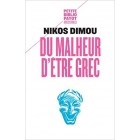 Dimou - Du malheur d'être grec Dimou - Du malheur d'être grec