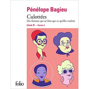 Culottées (Livre 2, Partie 2) - Des femmes qui ne font que ce qu'elles veulent