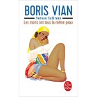 Vian - Les Morts ont tous la même peau Vian - Les Morts ont tous la même peau