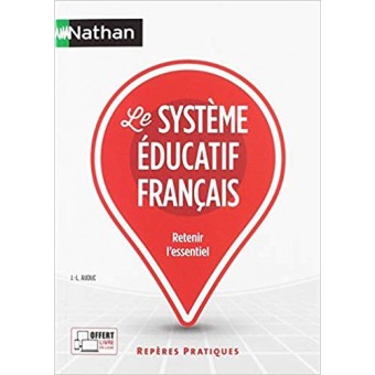 Le système éducatif français (Repères Pratiques)