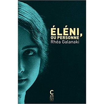 Galanaki - Éléni, ou Personne