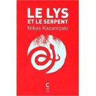 Kazantzakis - Le lys et le serpent
