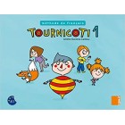 Tournicoti 1 (A1.1) - Méthode de français 