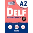 Le DELF A2 100% réussite (Nouveau format d'épreuves)
