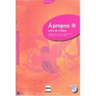 A propos A2 - Livre de l'élève (CD inclus) A propos A2 - Livre de l'élève (CD inclus)