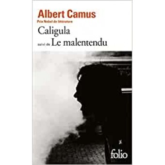 Camus - Caligula suivi de Le malentendu (Prix Nobel de littérature 1957)
