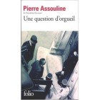 Assouline - Une question d'orgueil Assouline - Une question d'orgueil