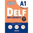 Le DELF A1 100% réussite (Nouveau format d'épreuves)