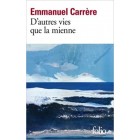 Carrère - D'autres vies que la mienne