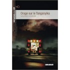 Orage sur le Tanganyika (Niveau B1) - Livre + audio téléchargeable