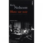 Nelscott - Blanc sur Noir