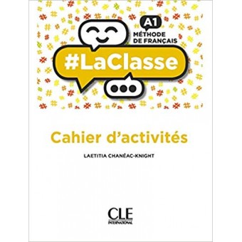 #LaClasse (Niveau A1) - Cahier d'activités