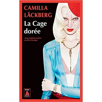 Lackberg - La Cage dorée