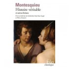 Montesquieu - Histoire véritable et autres fictions