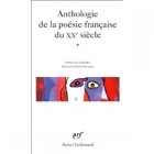 Anthologie de la poésie française du XXe siècle (1) Anthologie de la poésie française du XXe siècle (1)