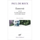 Roux - Entrevoir / Le front contre la vitre / La halte obscure Roux - Entrevoir / Le front contre la vitre / La halte obscure