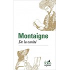 Montaigne - De la vanité