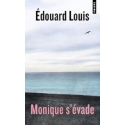 Louis - Monique s'évade