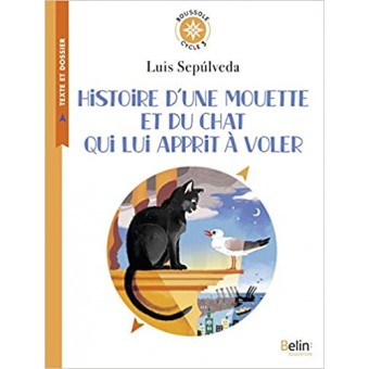 Histoire d'une mouette et du chat qui lui apprit à voler