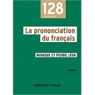 La prononciation du français La prononciation du français