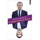 Endeweld - L'ambigu Monsieur Macron Endeweld - L'ambigu Monsieur Macron