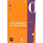 Les combines du téléphone : Fixe et portable (1CD audio) 