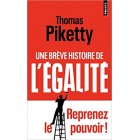 Piketty - Une brève histoire de l'égalité