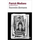 Modiano - Souvenirs dormants (Prix Nobel de littérature 2014)