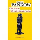 L'homme et sa psychose L'homme et sa psychose