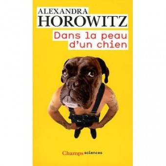 Horowitz - Dans la peau d'un chien