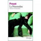Proust - A la recherche du temps perdu, tome 5: La Prisonnière Proust - A la recherche du temps perdu, tome 5: La Prisonnière