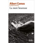 Camus - La mort heureuse (Prix Nobel de littérature 1957) Camus - La mort heureuse (Prix Nobel de littérature 1957)