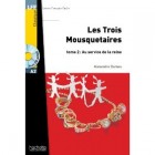 Les Trois Mousquetaires 2 (Niveau A2) - Livre + CD audio