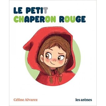 Le Petit Chaperon rouge - Les Lectures Naturelles