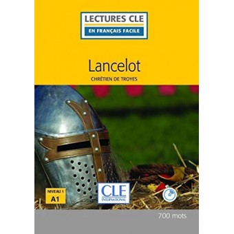 Lancelot - Niveau 1/A1 - Lecture CLE en français facile