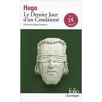 Hugo - Le Dernier Jour d'un Condamné
