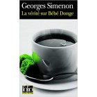 Simenon - La Vérité sur Bébé Donge 