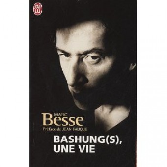 Besse - Bashung(s), une vie
