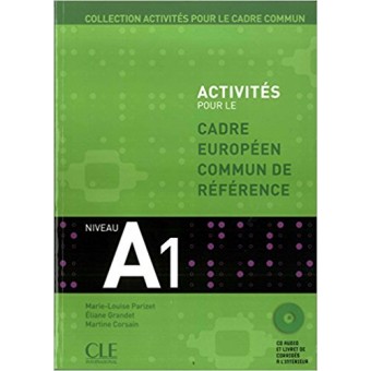 Activités pour le Cadre commun (Niveau A1) - Livre de l'élève + CD