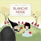 Blanche-Neige (Mes premiers contes) Blanche-Neige (Mes premiers contes)
