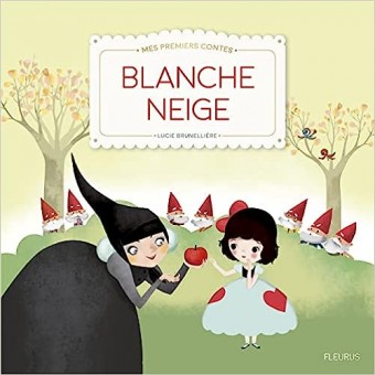 Blanche-Neige (Mes premiers contes)