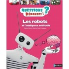 Les Robots et l'intelligence artificielle Les Robots et l'intelligence artificielle