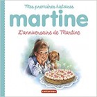 Mes premières histoires - L'anniversaire de Martine