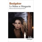 Boulgakov - Le Maître et Marguerite Boulgakov - Le Maître et Marguerite
