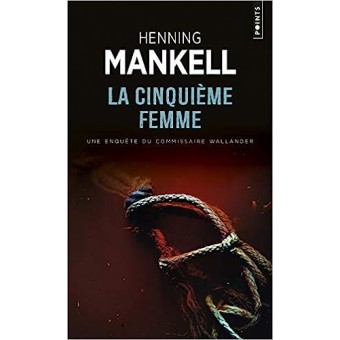 Mankell - La Cinquième femme