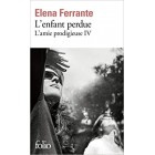 Ferrante - L'amie prodigieuse IV (L'enfant perdue)
