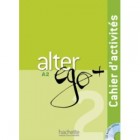 Alter Ego + 2 : Cahier d'activités + CD audio