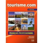Tourisme.com - Français professionnel (Livre + CD audio MP3)