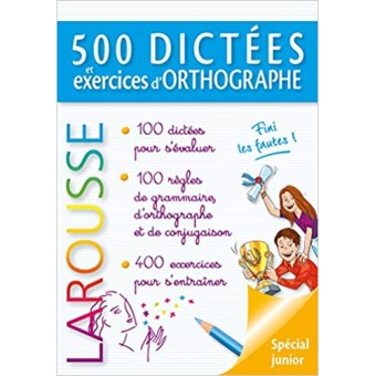500 dictées et exercices d'orthographe 