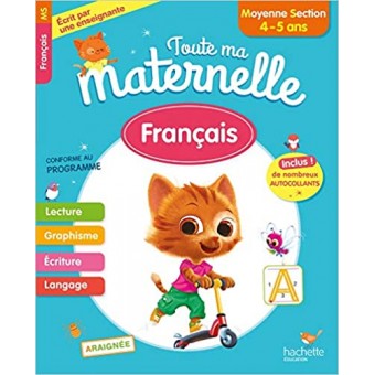 Toute ma maternelle - Français Moyenne Section (4-5 ans)